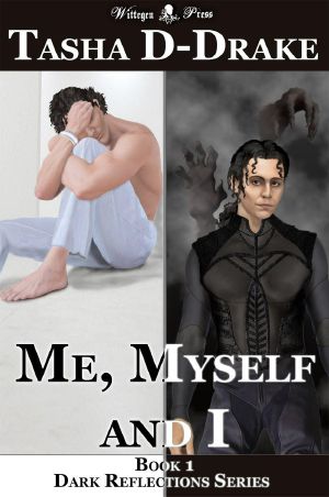 [Dark Reflections 01] • Me, Myself and I
